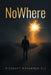 NoWhere by Pizhkaft Mohammed Ali