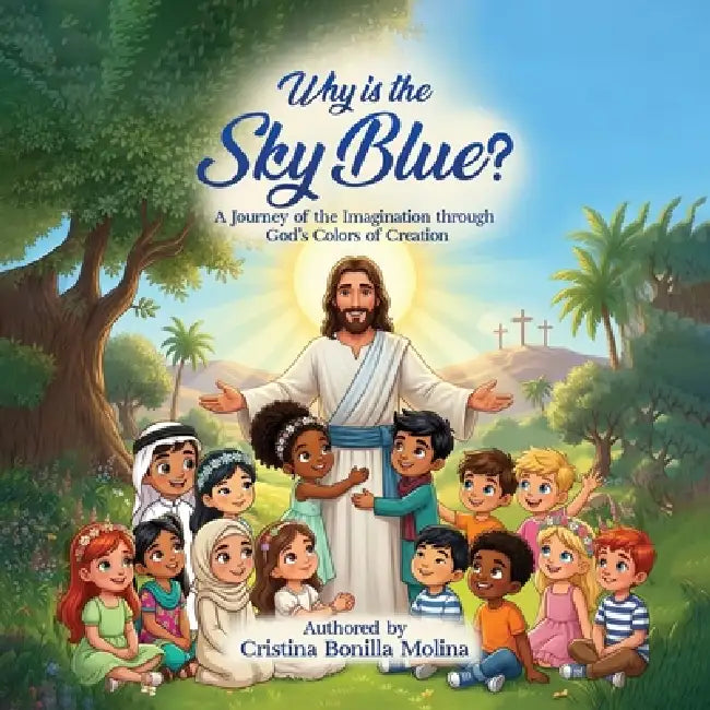 Why is the Sky Blue? by Cristina Bonilla Molina
