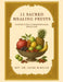 11 Sacred Healing Fruits: Nature's Multidimentional Medicine by Gauri M. Relan
