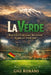 La Verde: Bolivia's Struggle between Peaks and Thin Air by Gigi Romano