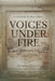 Voices Under Fire: Quiet Defiances Add Up (Short Stories) by Douglas Daleel