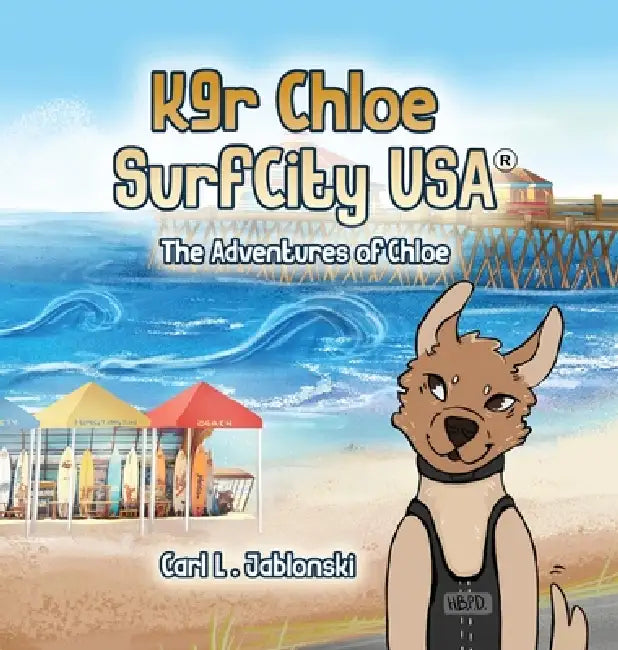 K9r Chloe, Surf City USA(R) by Carl L. Jablonski