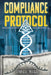 The Compliance Protocol by Chris Rule
