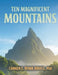 Ten Magnificent Mountains by Carmen E Bynoe Bovell Phd