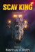 Scav King: Voidcall by Marcus K. Roth