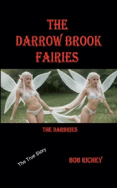 The Darbries by Bob Richey