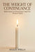 The Weight of Continuance: Reflections on Endurance and the Human Quiet by Bailey Wells
