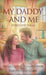 My Daddy and Me: Stories and Poems by Eileen Distasio-Clark