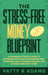 The Stress-Free Money Blueprint: A Financial Literacy Guide to Budgeting Paychecks, Escaping Debt, Investing Early, Building Wealth, and Buying Your F by Patty R. Adams