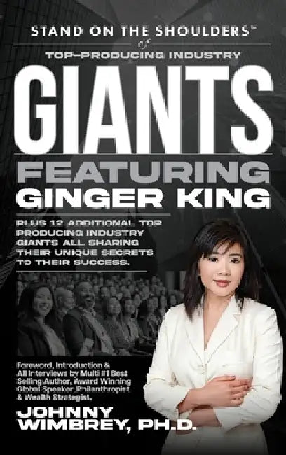 Stand on the Shoulders of Top Producing Industry Giants Featuring Ginger King by Ginger King
