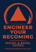 Engineer Your Becoming by Miguel Ángel Rodríguez Gómez