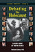 Debating the Holocaust: A New Look at Both Sides by Thomas Dalton