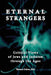 Eternal Strangers: Critical Views of Jews and Judaism Through the Ages by Thomas Dalton