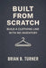 Built from Scratch: Build a Clothing Line with No Inventory by Brian Turner