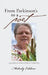 From Parkinson's to a Poet by Melody Eddins