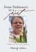 From Parkinson's to a Poet by Melody Eddins