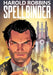 Harold Robbins Presents: Spellbinder - trade paperback by Harold Robbins, Michael Frizell, Moacir Muniz