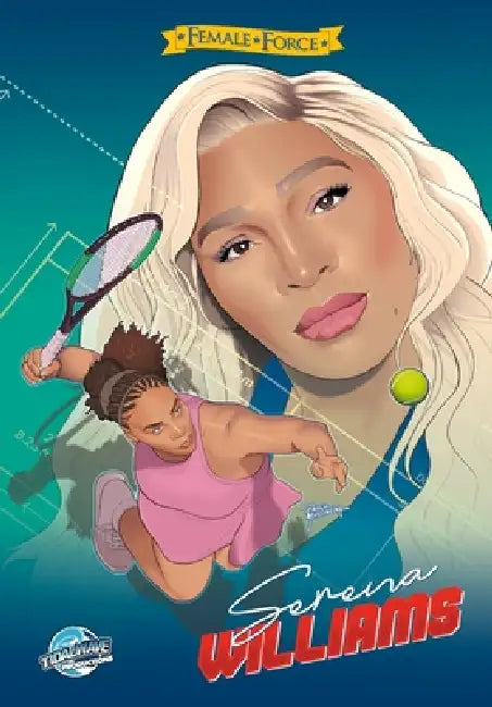 Female Force: Serena Williams by Darren G. Davis, Roe Mêsquita, Pablo Martinena
