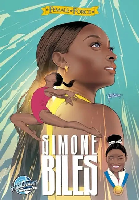 Female Force: Simone Biles by Darren G. Davis, Roe Mêsquita, Pablo Martinena