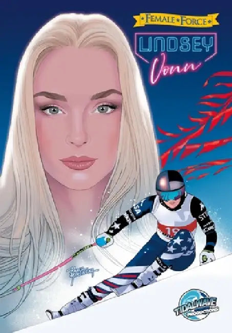 Female Force: Lindsey Vonn by Michael L. Frizell, Ramon Salas, Pablo Martinena