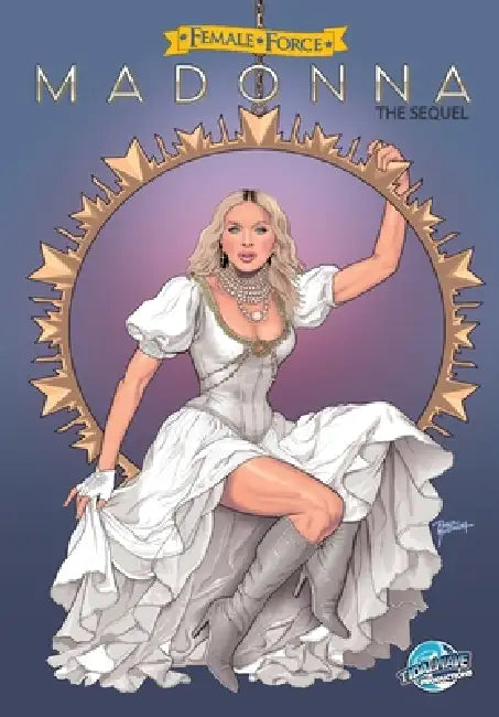 Female Force: Madonna the sequel by Darren G. Davis, Pablo Martinena, Lucy Fidelis