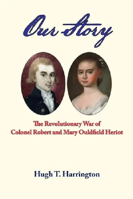 Our Story by Hugh T. Harrington