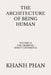 The Architecture of Being Human: Volume 13 The Observer: Direct Experience by Khanh Phan