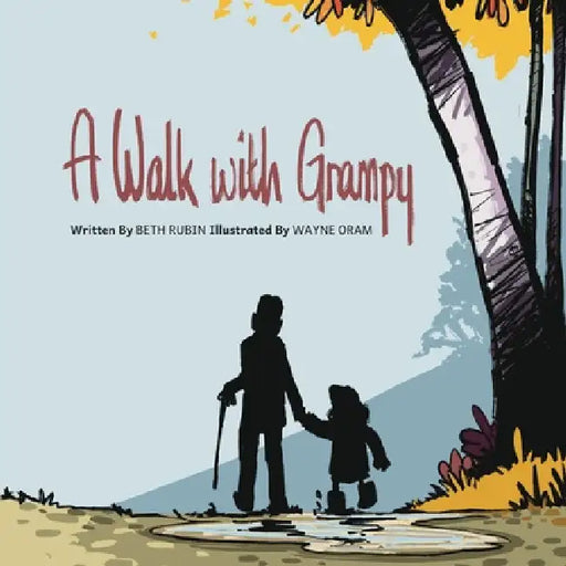 A Walk with Grampy by Beth Rubin, Wayne Oram