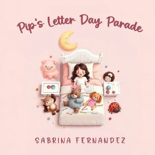 Pip's Letter Day Parade by Sabrina Fernandez