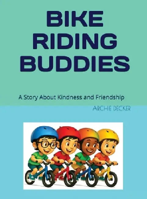 Bike Riding Buddies by Archie Decker
