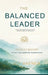 The Balanced Leader by Joy Hafner