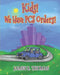 Kids! We Have PCS Orders! by Anca Marginean, James R. Thomas