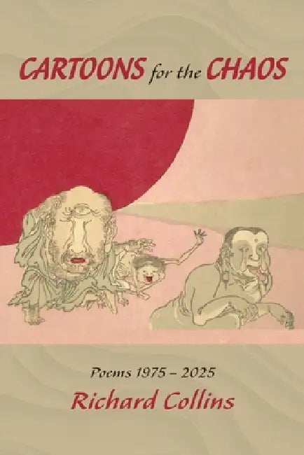 Cartoons for the Chaos by Richard Collins