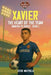 Xavier: THE HEART OF THE TEAM: Oakridge FC Series - Book 2 by Steve Whitfield
