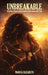 Unbreakable: Surviving Military Sexual Trauma while Living with PTSD by Elizabeth