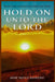 Hold on Unto the Lord by Jane Reineke-Okedeji