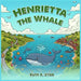 Henrietta the Whale by Ruth E. Stieb