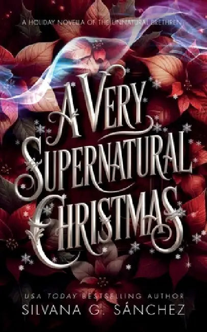 A Very Supernatural Christmas by Silvana G. Sánchez