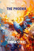 The Phoenix by Emma Steel