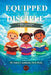 Equipped to Disciple: A Bible Curriculum for ages 7 to 9: A Bible Curriculum for ages 7 - 9 by Frank Archbold
