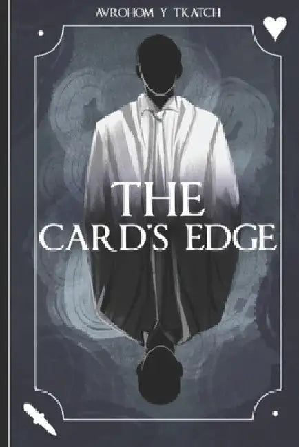 The Card's Edge by Jonathan Harper, Avrohom Y. Tkatch