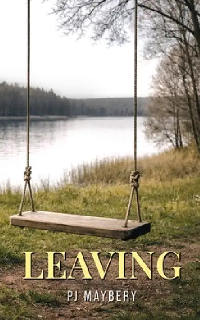 Leaving by Pj Maybery