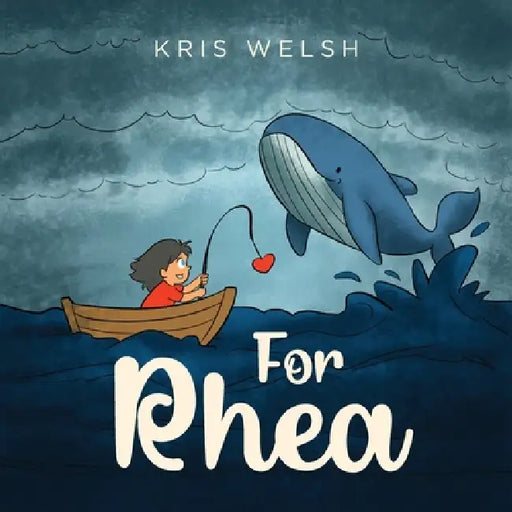 For Rhea by Kris Welsh