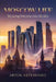 Moscow Life: Weaving Dreams Into Reality by Artem Artemenko