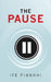 The Pause by Ife Piankhi