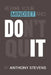 Rewire Your Mindset and Don't Quit by Anthony Stevens