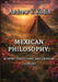 Mexican Philosophy: History, Traditions, and Critical Thought by Andrew V. Kudin