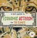 A Kid's Guide to Economic Activism for the Climate by Kimberly Haidinger, Luna Hansen