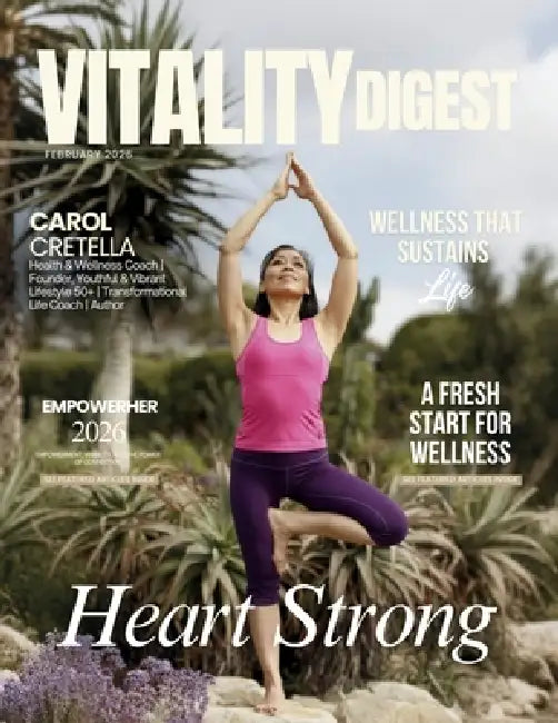 Vitality Digest Magazine by Olivas, Adriana Luna Carlos