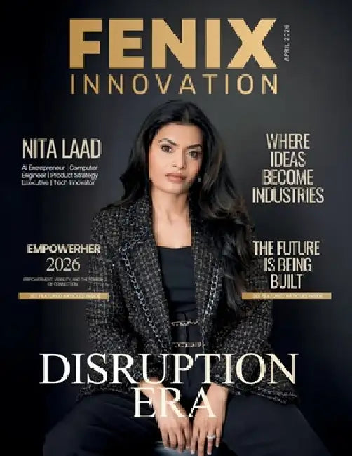 FENIX Innovation Magazine by Hanna Olivas, Adriana Luna